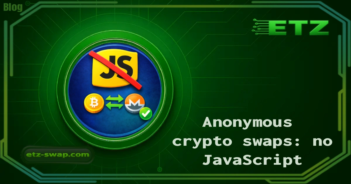 ETZ Swap Without JavaScript: No-JS Site for Safer Swaps
