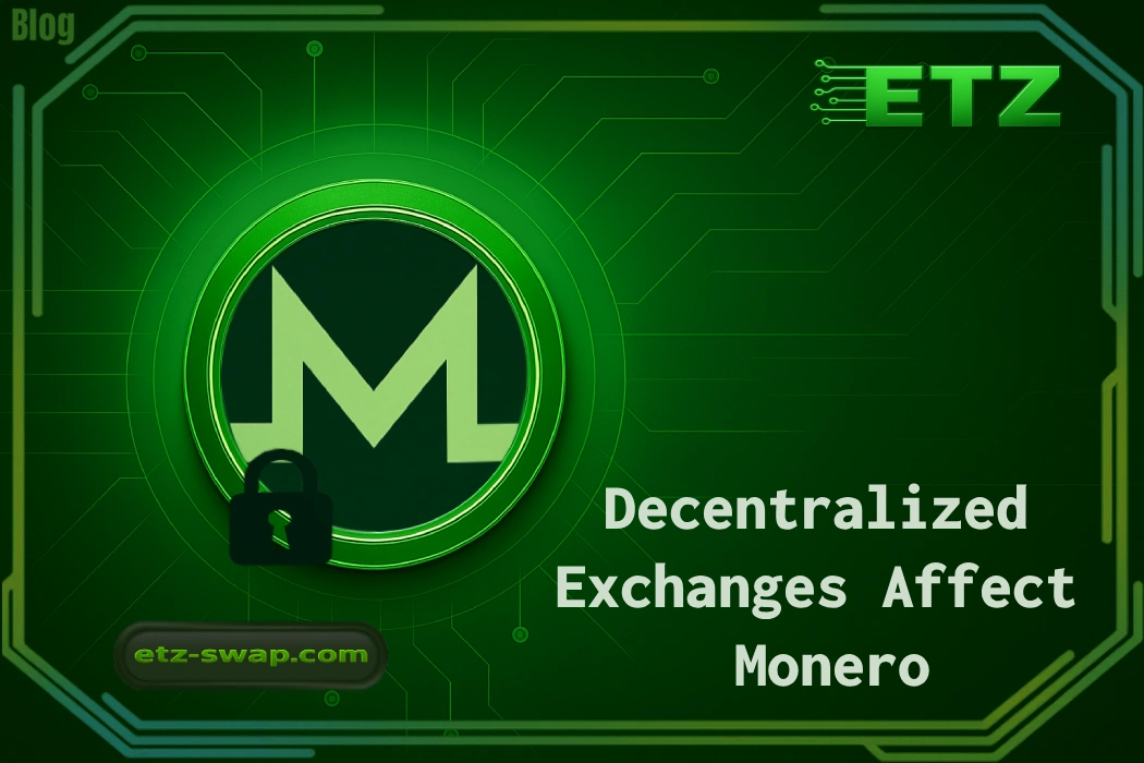 The Role of Decentralized Exchanges in Monero’s Growth